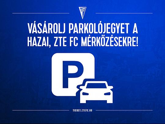 Menj biztosra – vsrolj parkolhelyet a ZTE FC hazai mrkzseire!